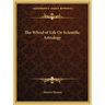 The Wheel of Life or Scientific Astrology