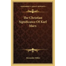 The Christian Significance of Karl Marx