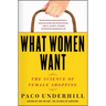 What Women Want: The Science of Female Shopping