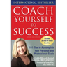 Coach Yourself to Success, Revised and Updated Edition