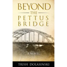 Beyond the Pettus Bridge