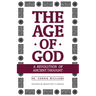 The Age of God: A Revolution of Ancient Thought