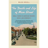 The Death and Life of Main Street: Small Towns in American Memory, Space, and Community