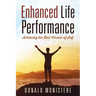 Enhanced Life Performance: Achieving the Best Version of Self