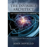 The Invisible Architect: How to Design Your Perfect Life from Within