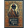 The Adventures of Sherlock Holmes (Illustrated) (Collector's Edition) (Laminated Hardback with Jacket)