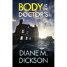 Body at the Doctor's: a gripping British crime thriller