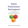 Safety Performance Reimagined: A 4D Approach to Organizational Performance