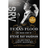 Texas Flood: The Inside Story of Stevie Ray Vaughan