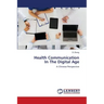 Health Communication In The Digital Age