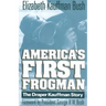 America's First Frogman