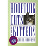 Adopting Cats and Kittens: A Care and Training Guide