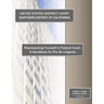 Representing Yourself in Federal Court: A Handbook for Pro Se Litigants