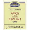 Thru the Bible Vol. 28: The Prophets (Amos/Obadiah)