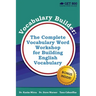 Vocabulary Builder - The Complete Vocabulary Word Workshop for Building English Vocabulary