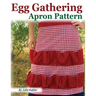 Egg Gathering Apron Pattern: Learn how to sew your own Egg Gathering Apron!