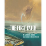 The First Catch
