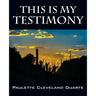 This Is My Testimony