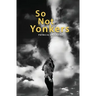 So Not Yonkers