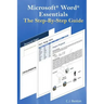 Microsoft Word Essentials The Step-By-Step Guide
