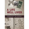 A Life Well Lived: Berlin, Shanghai, and America