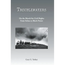 Troublemakers: On the March for Civil Rights From Selma to Black Power