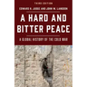 A Hard and Bitter Peace: A Global History of the Cold War
