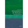 Philosophy of Biology: A Very Short Introduction