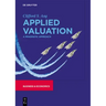 Applied Valuation: A Pragmatic Approach