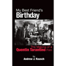 My Best Friend's Birthday: The Making of a Quentin Tarantino Film (hardback)