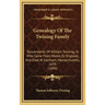 Genealogy Of The Twining Family: Descendants Of William Twining, Sr. Who Came From Wales, Or England, And Died At Eastham, Massachusetts, 1659 (1890)