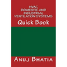 HVAC - Domestic and Industrial Ventilation Systems: Quick Book