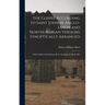 The Gospel According to Saint John in Anglo-Saxon and Northumbrian Versions Synoptically Arranged: With Collations Exhibiting All the Readings of All