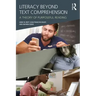 Literacy Beyond Text Comprehension: A Theory of Purposeful Reading
