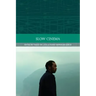 Slow Cinema