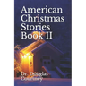 American Christmas Stories Book II