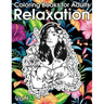 Relaxation Coloring Books for Adults: Animals, Flowers, Tattoo, Roses and More!