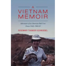 A Vietnam Memoir: Adventures of an American Red Cross Donut Dolly, 1968-69