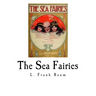 The Sea Fairies