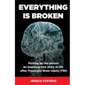 Everything is Broken: Life after Traumatic Brain Injury (TBI)