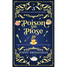 Poison and Prose