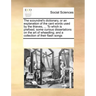 The Scoundrel's Dictionary, or an Explanation of the Cant Words Used by the Thieves, ... to Which Is Prefixed, Some Curious Dissertations on the Art o
