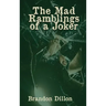 The Mad Ramblings of a Joker