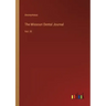 The Missouri Dental Journal: Vol. III