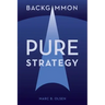 Backgammon: Pure Strategy