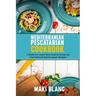 Mediterranean Pescatarian Cookbook: 2 Books In 1: Learn How Cook At Home 140 Fish Seafood And European Recipes