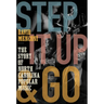 Step It Up and Go: The Story of North Carolina Popular Music, from Blind Boy Fuller and Doc Watson to Nina Simone and Superchunk