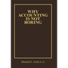 Why Accounting Is Not Boring