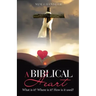 A Biblical Heart: What Is It? Where Is It? How Is It Used?