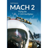 Mach 2: Flying the F-104 Starfighter